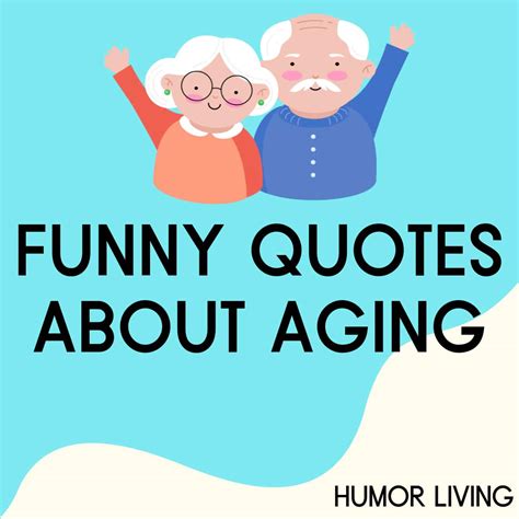 funny quotes about aging gracefully